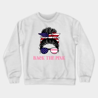 Back the pink breast cancer awareness women and men Crewneck Sweatshirt